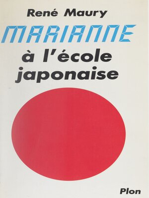 cover image of Marianne à l'école japonaise